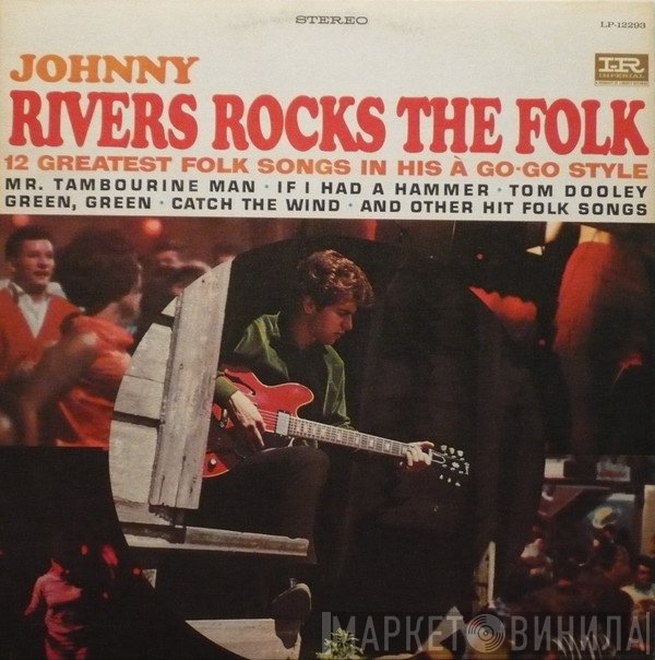 Johnny Rivers  - Johnny Rivers Rocks The Folk