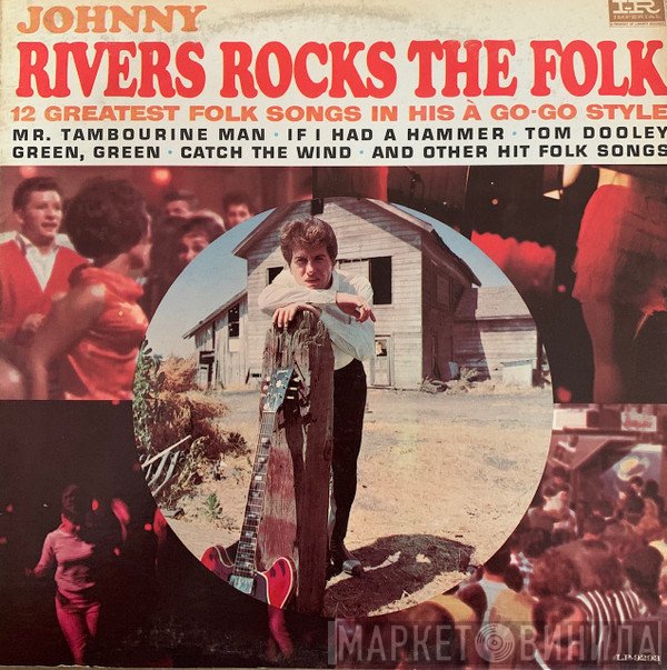 Johnny Rivers  - Johnny Rivers Rocks The Folk