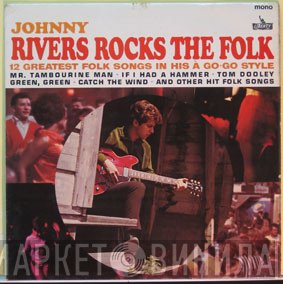 Johnny Rivers  - Johnny Rivers Rocks The Folk