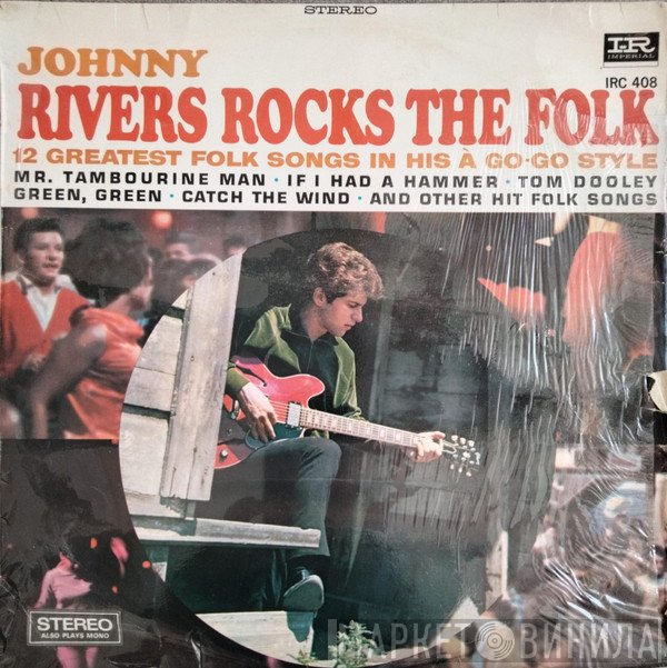 Johnny Rivers  - Johnny Rivers Rocks The Folk