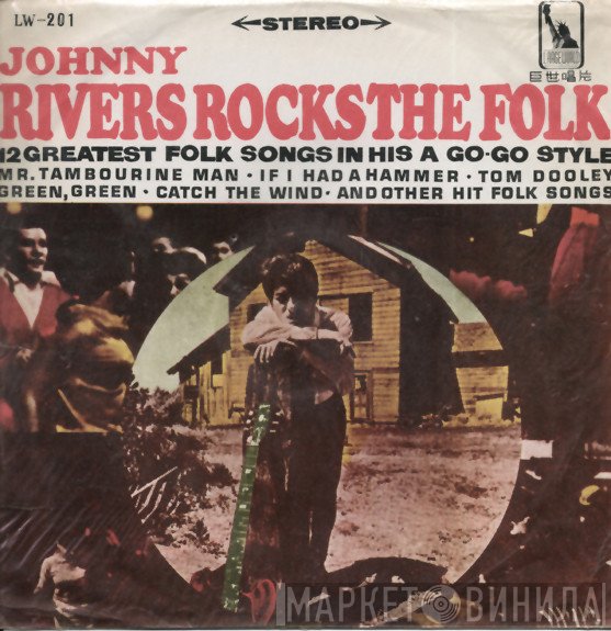 Johnny Rivers  - Johnny Rivers Rocks The Folk