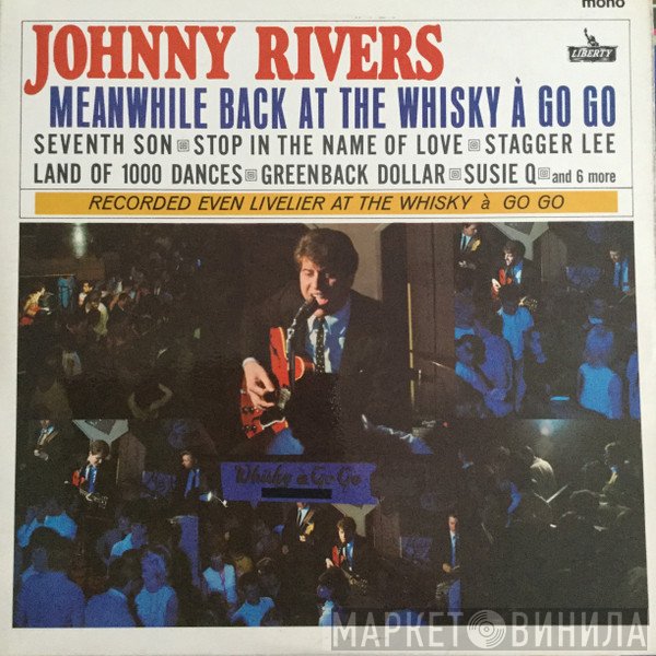 Johnny Rivers - Meanwhile Back At The Whisky A Go Go
