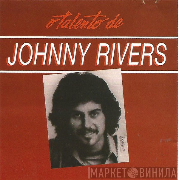 Johnny Rivers  - O Talento de Johnny Rivers