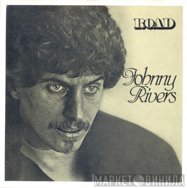 Johnny Rivers  - Road