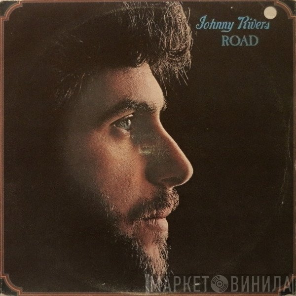 Johnny Rivers  - Road
