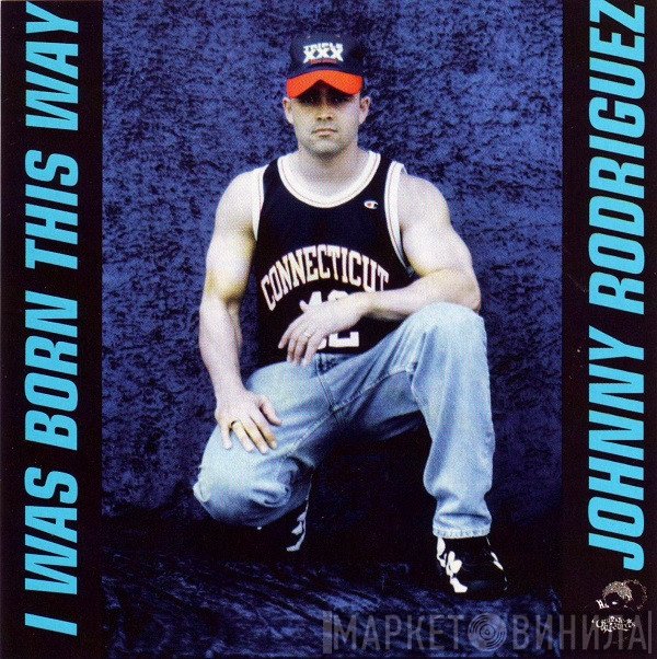 Johnny Rodriguez   - I Was Born This Way