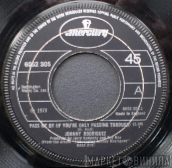 Johnny Rodriguez  - Pass Me By (If You're Only Passing Through)