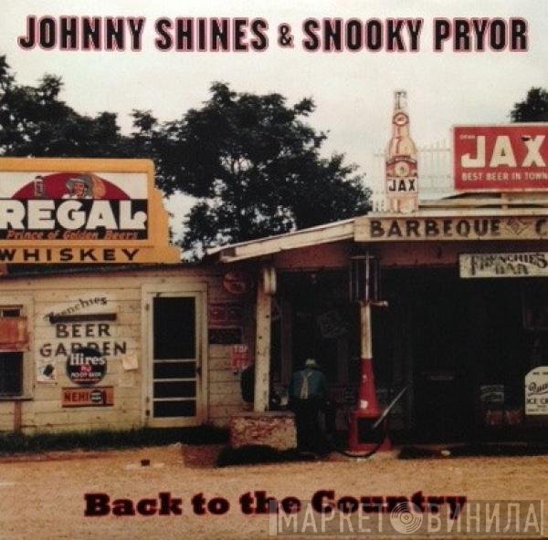 Johnny Shines, Snooky Pryor - Back To The Country