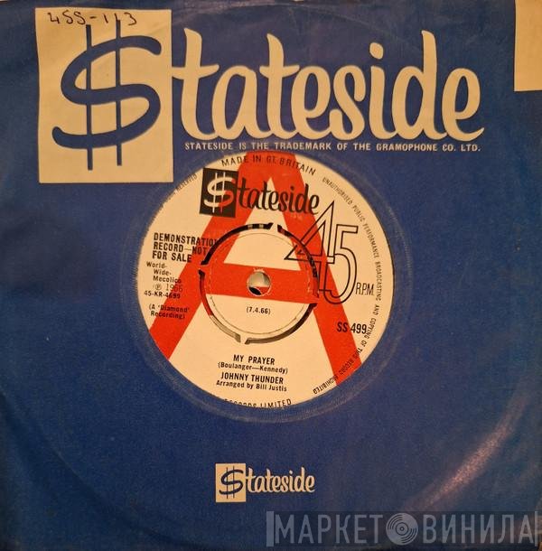 Johnny Thunder - My Prayer / A Broken Heart