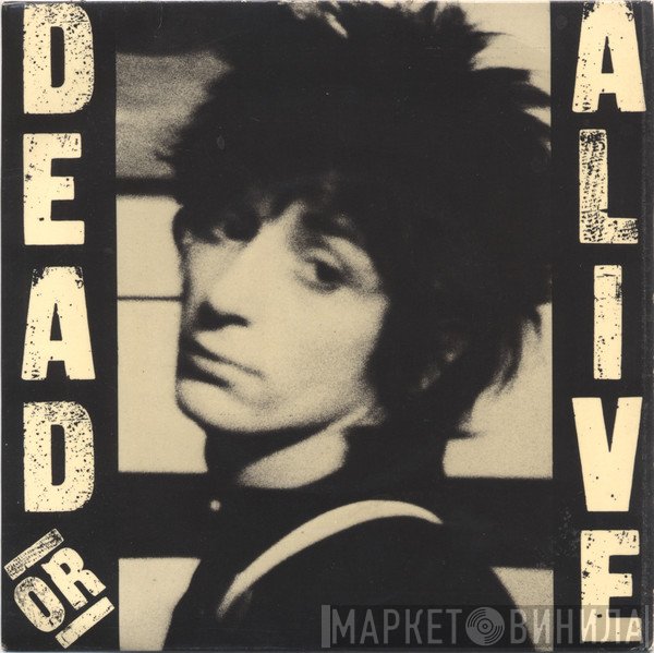 Johnny Thunders - Dead Or Alive