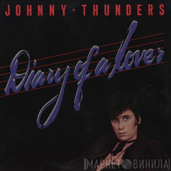 Johnny Thunders - Diary Of A Lover