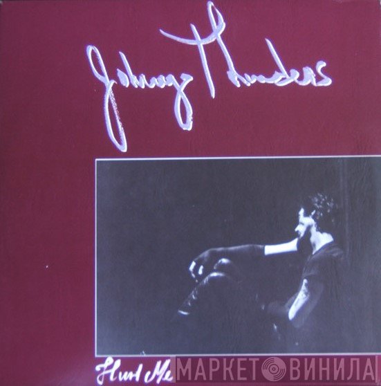 Johnny Thunders - Hurt Me