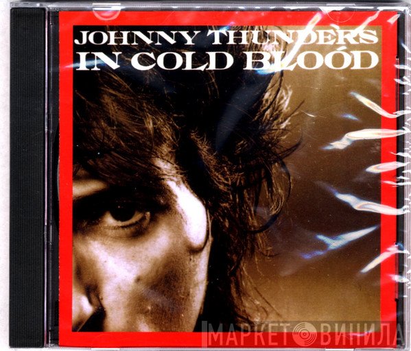 Johnny Thunders  - In Cold Blood