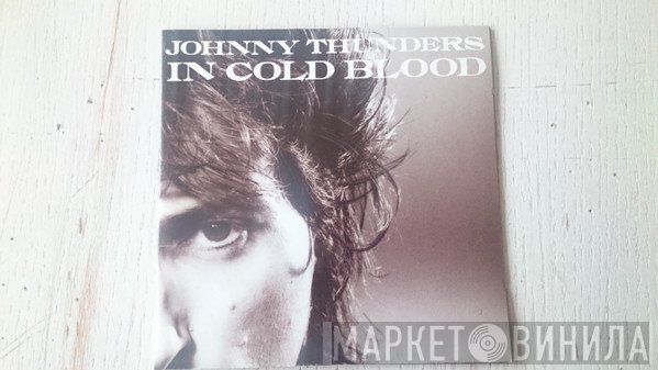 Johnny Thunders  - In Cold Blood