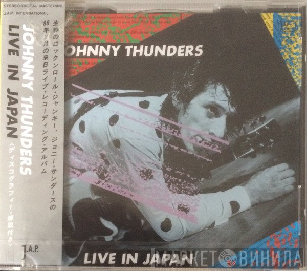Johnny Thunders  - Live In Japan