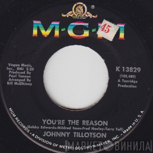 Johnny Tillotson - You're The Reason / Countin' My Teardrops