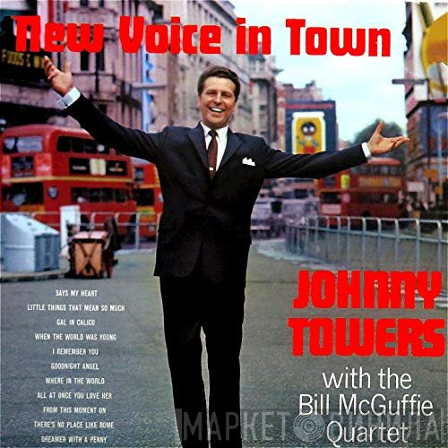 Johnny Towers - New Voice In Town