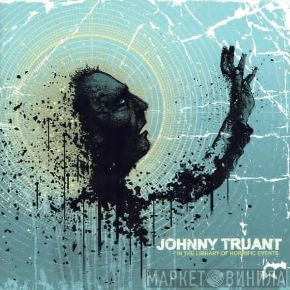 Johnny Truant - In The Library Of Horrific Events