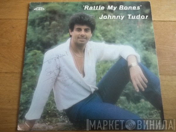 Johnny Tudor - Rattle My Bones