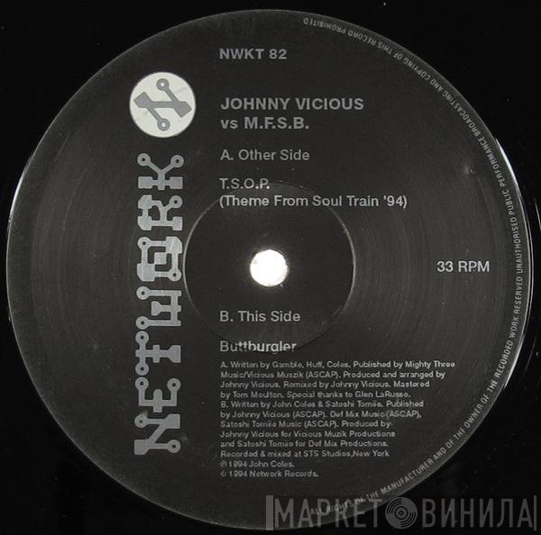 Johnny Vicious, MFSB, Satoshi Tomiie - T.S.O.P. (Theme From Soul Train '94) / Butt Burgler