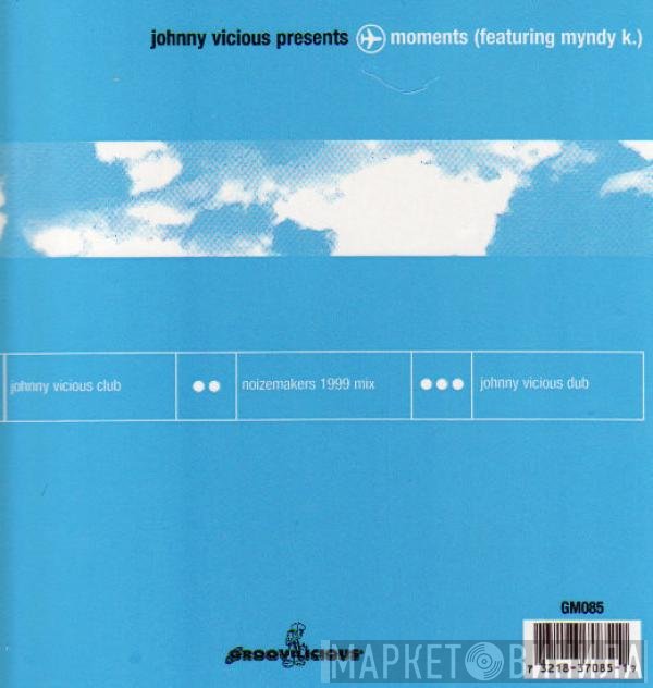 Johnny Vicious - Moments