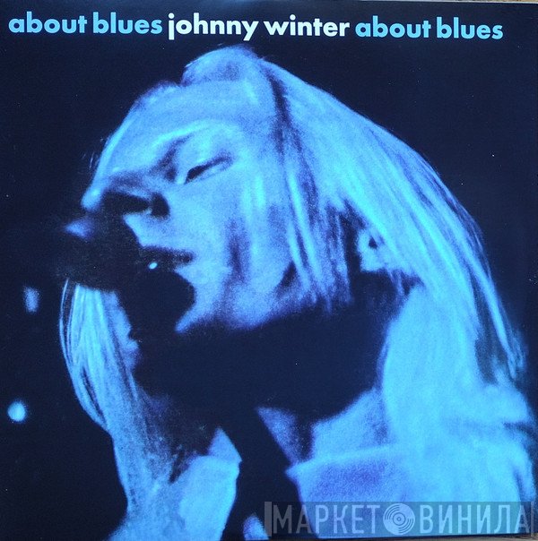 Johnny Winter - About Blues