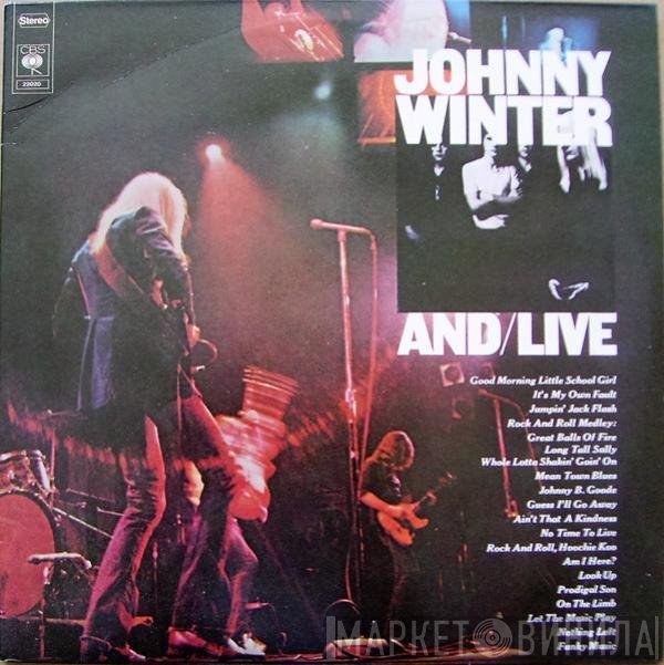 Johnny Winter - And/Live