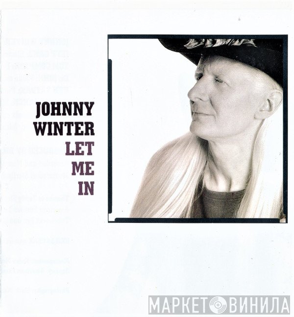 Johnny Winter  - Let Me In