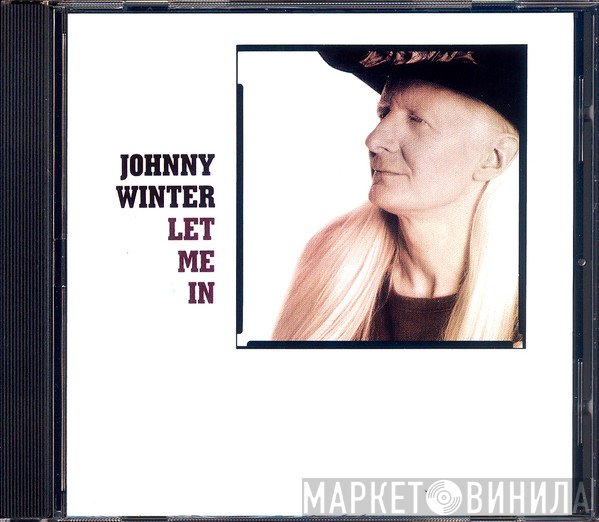 Johnny Winter  - Let Me In