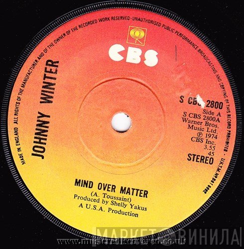 Johnny Winter  - Mind Over Matter