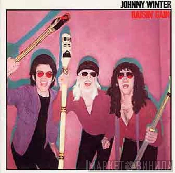 Johnny Winter  - Raisin' Cain
