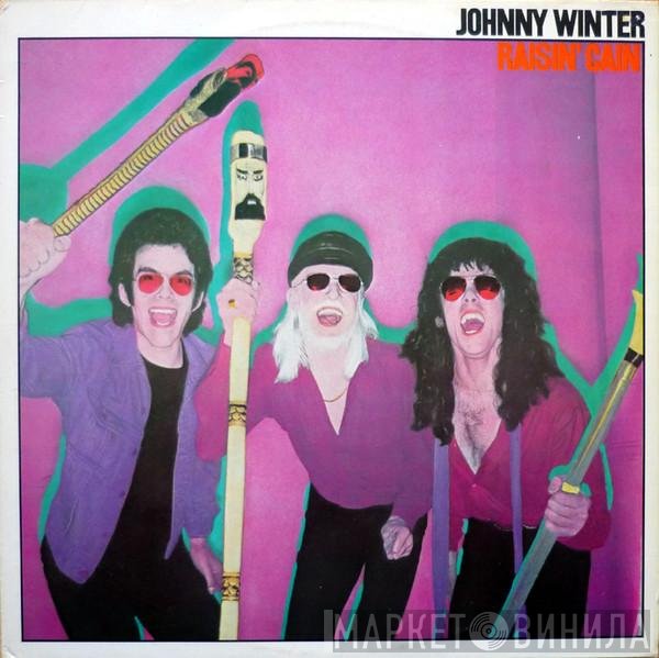 Johnny Winter  - Raisin' Cain