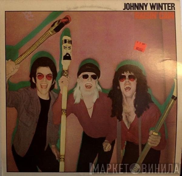 Johnny Winter  - Raisin' Cain