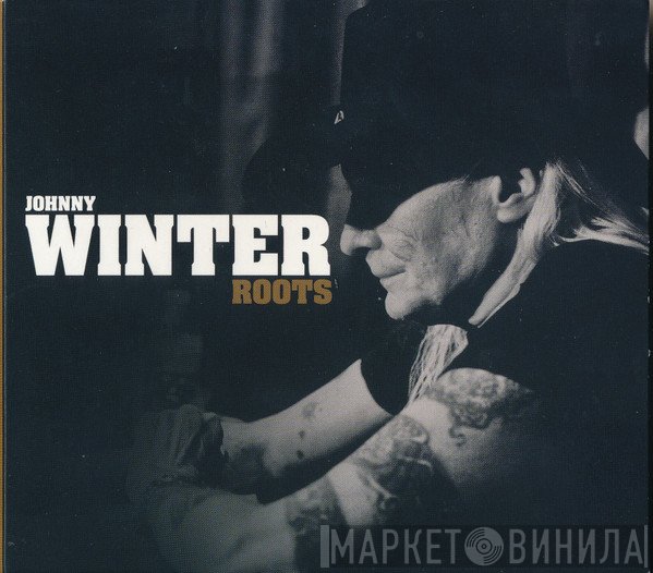 Johnny Winter  - Roots