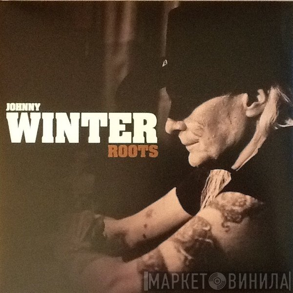 Johnny Winter  - Roots