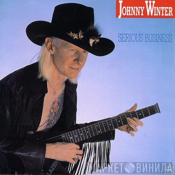 Johnny Winter  - Serious Business