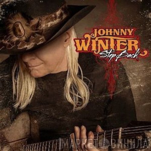 Johnny Winter  - Step Back