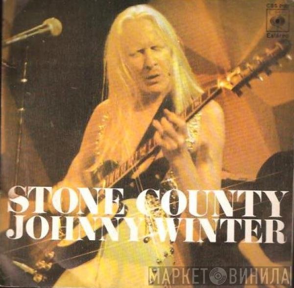Johnny Winter  - Stone County