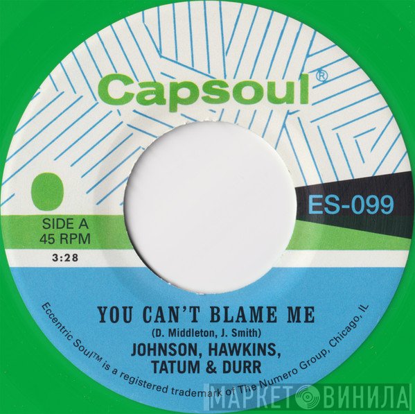 Johnson, Hawkins, Tatum & Durr - You Can't Blame Me