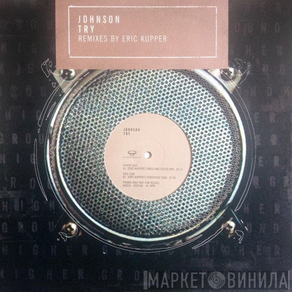 Johnson - Try (Eric Kupper Remixes)