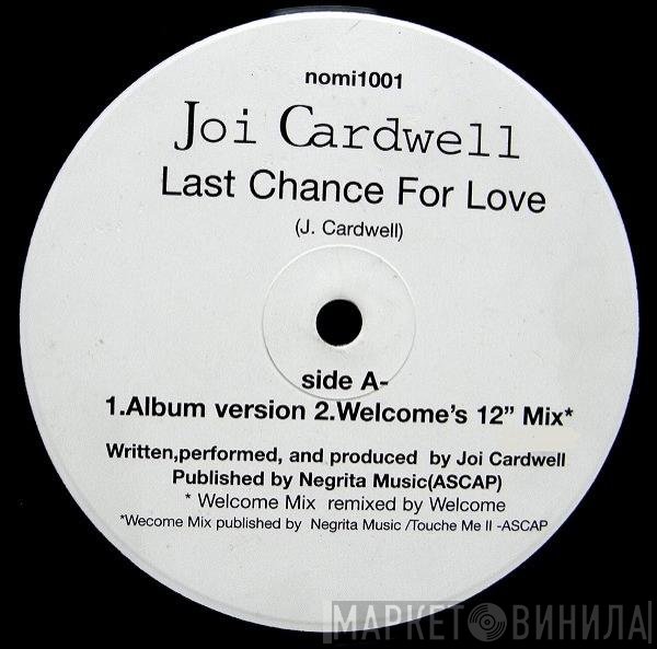 Joi Cardwell  - Last Chance For Love