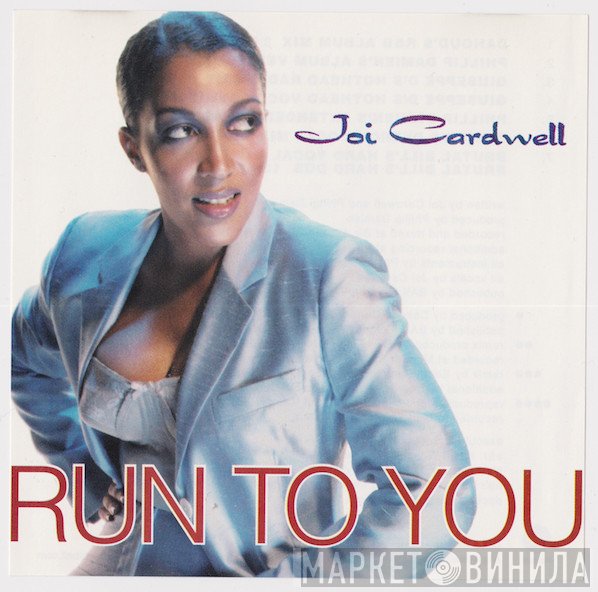 Joi Cardwell  - Run To You