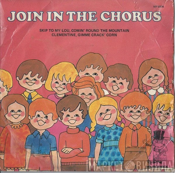  - Join In The Chorus