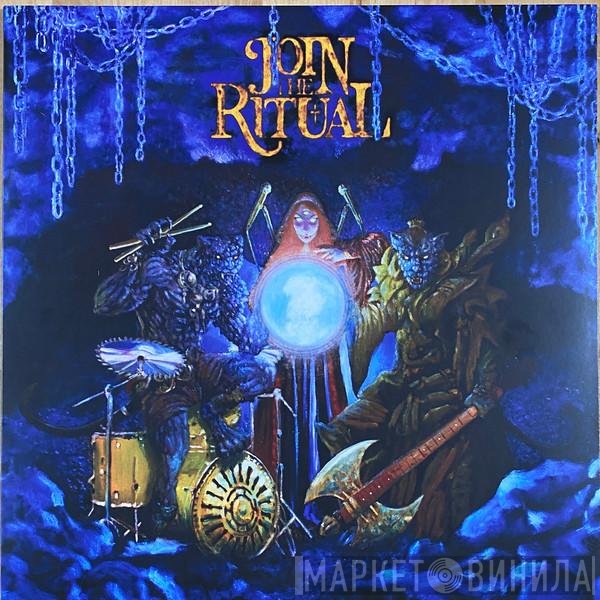  - Join The Ritual