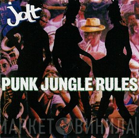 Jolt  - Punk Jungle Rules