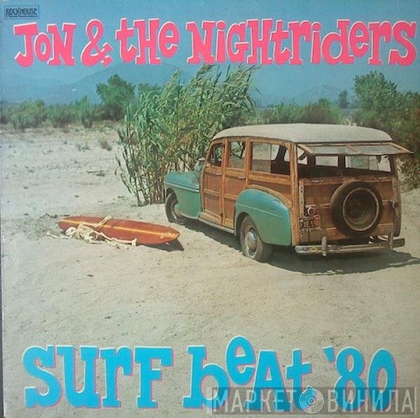 Jon & The Nightriders - Surf Beat '80