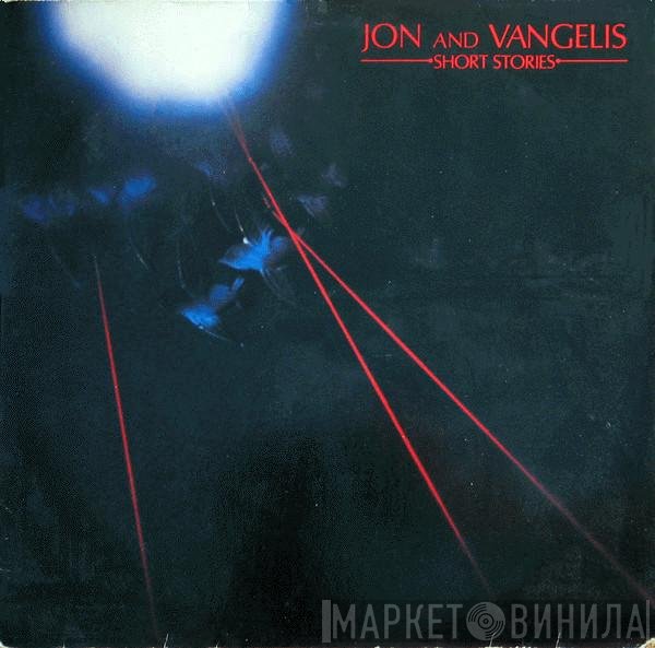 Jon &amp; Vangelis - Short Stories