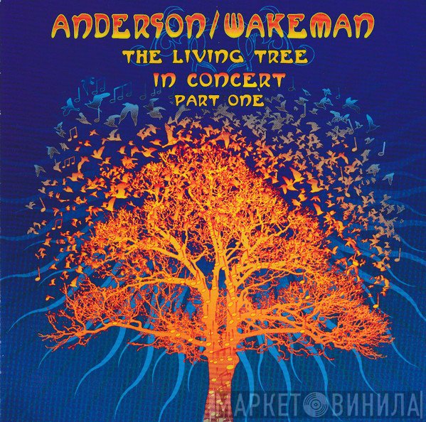 Jon Anderson / Rick Wakeman  - The Living Tree In Concert Part One