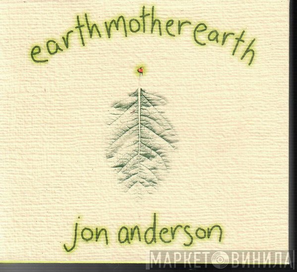 Jon Anderson  - Earthmotherearth