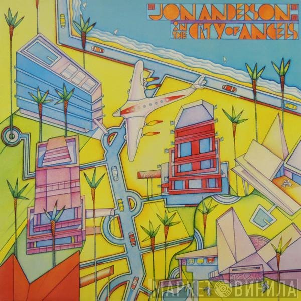 Jon Anderson  - In The City Of Angels